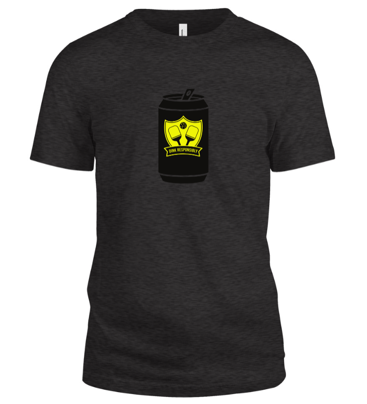 Dink Responsibly Can T-Shirt