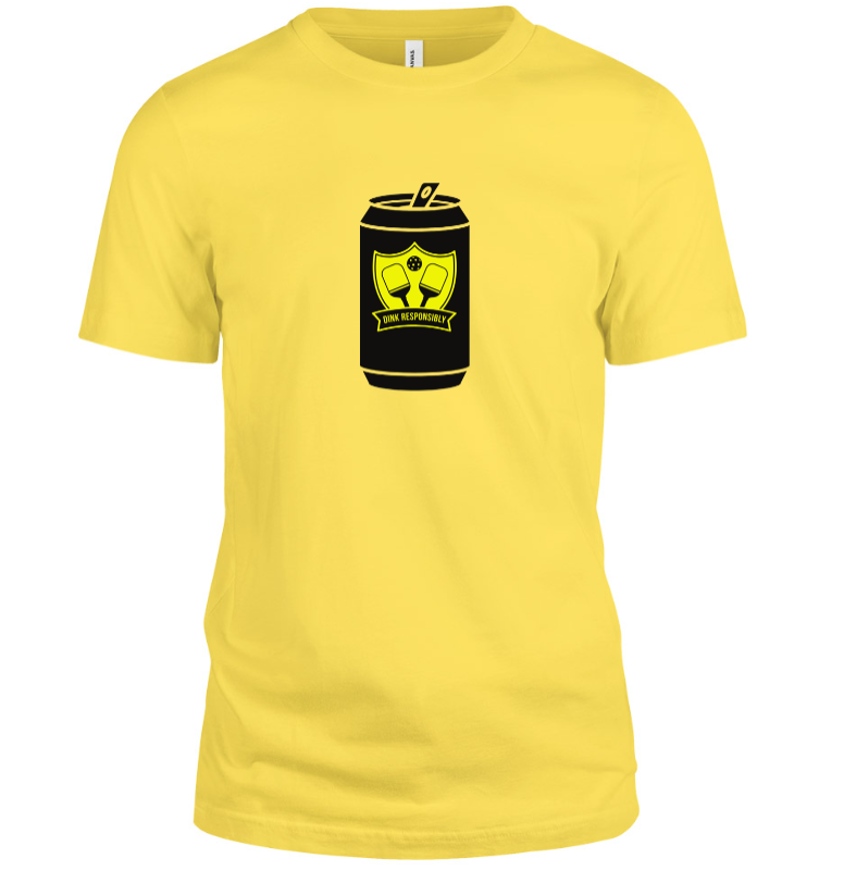 Dink Responsibly Can T-Shirt